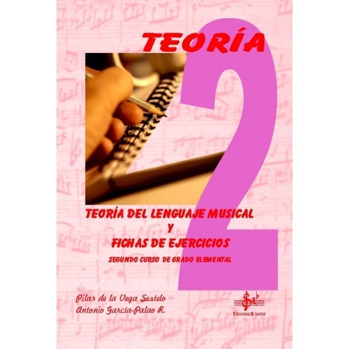Teoría del Lenguaje Musical y Fichas de Ejercicios (Curso 2º)