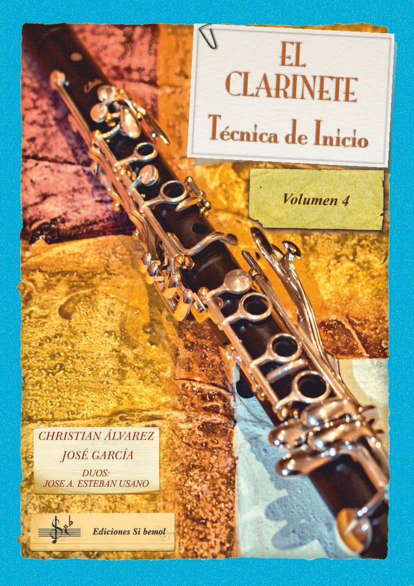 El Clarinete. Técnica de Inicio. Vol. 4 (audio en APP)