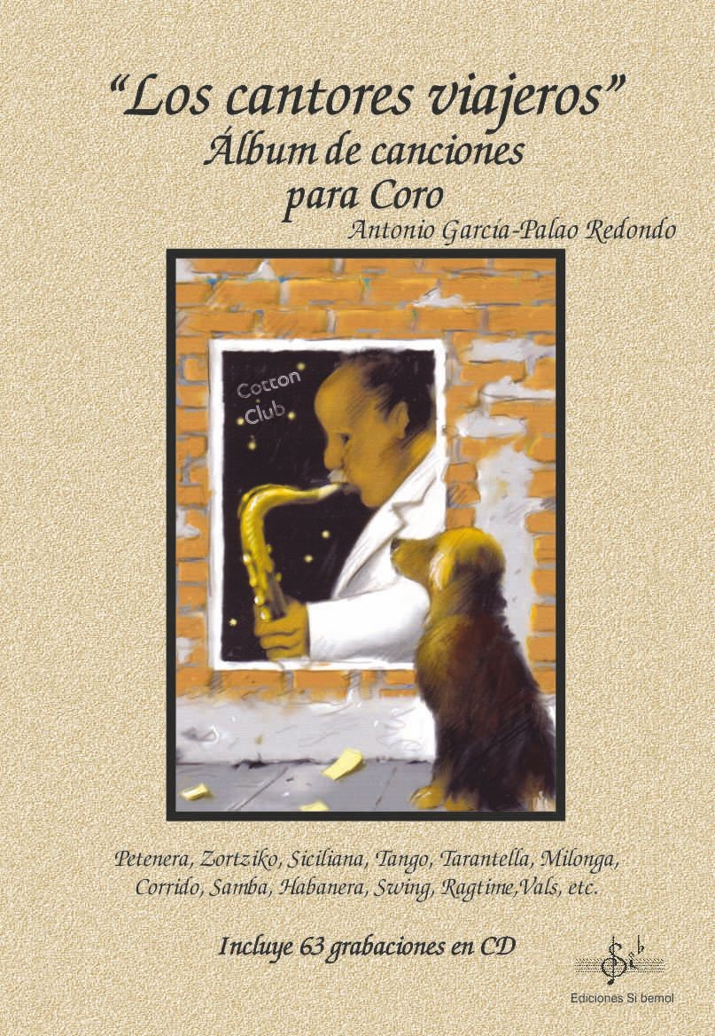 "Los Cantores viajeros" - Álbum de canciones para coro (audio en APP)