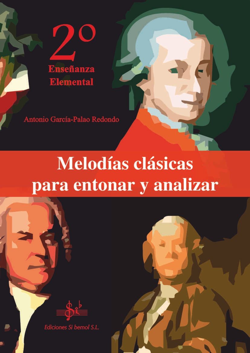 Melodías Clasicas para entonar y analizar 2º Enseñanza Elemental