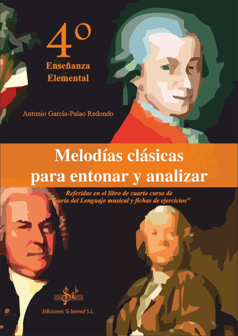 Melodías Clasicas para entonar y analizar 4º Enseñanza Elemental