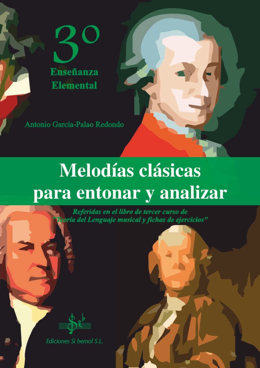 Melodías Clasicas para entonar y analizar 3º Enseñanza Elemental