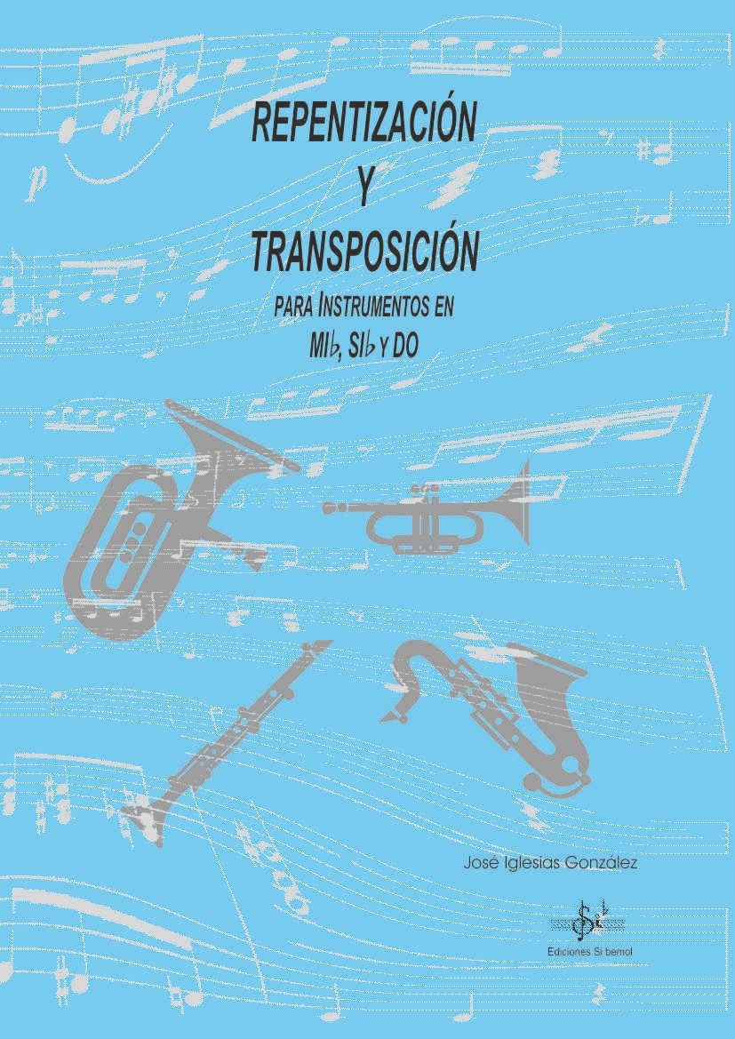 Repentización, Transposición y Acompañamiento para instrumentos en Mib, Sib y Do