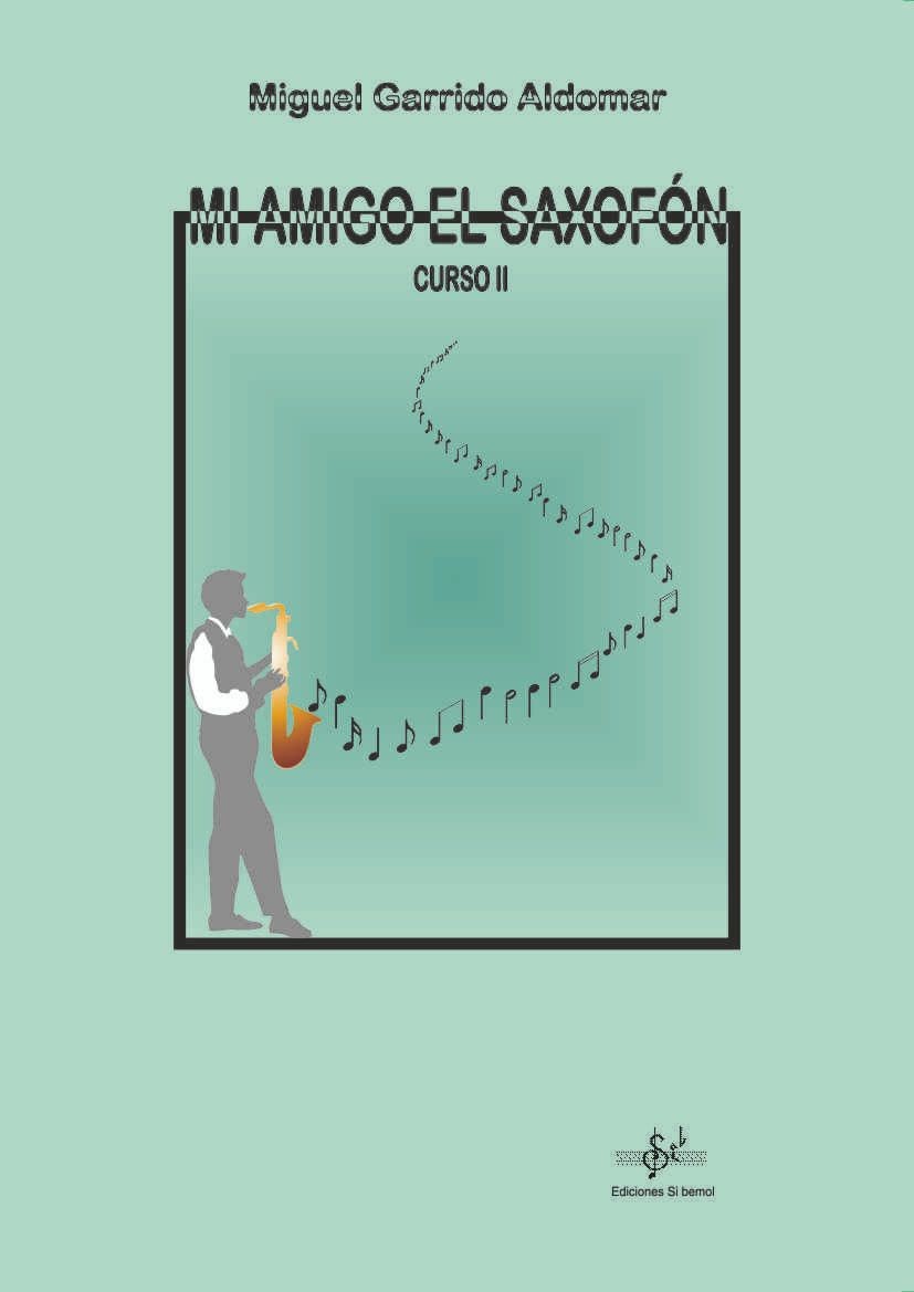Mi Amigo el Saxofón Curso II