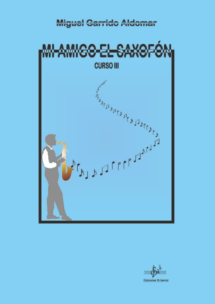 Mi Amigo el Saxofón Curso III