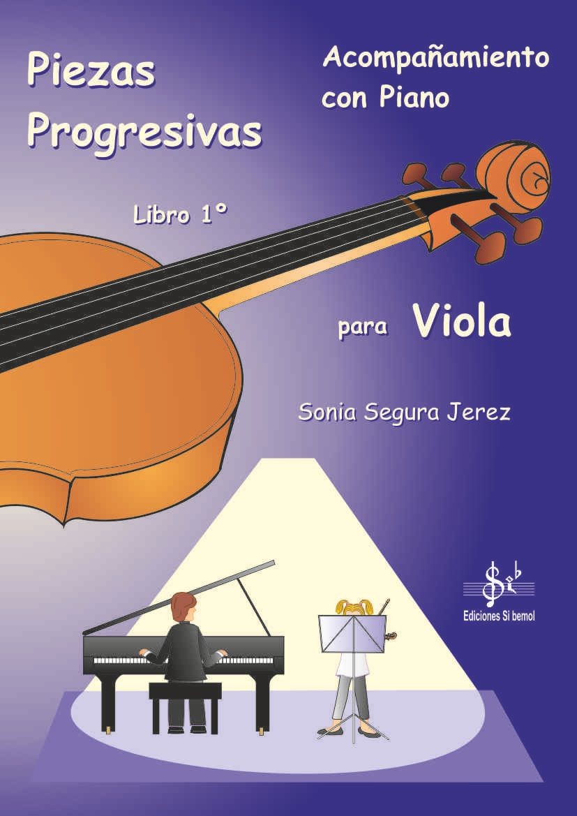Piezas progresivas para Viola con acompañamiento de piano - Libro 1º