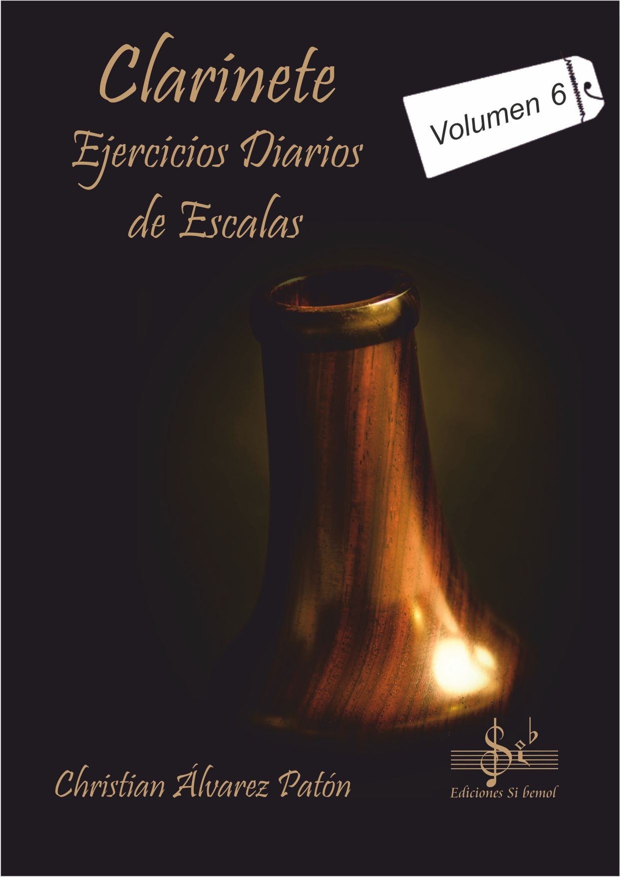 Clarinete - Ejercicios Diarios de Escalas Vol. 6
