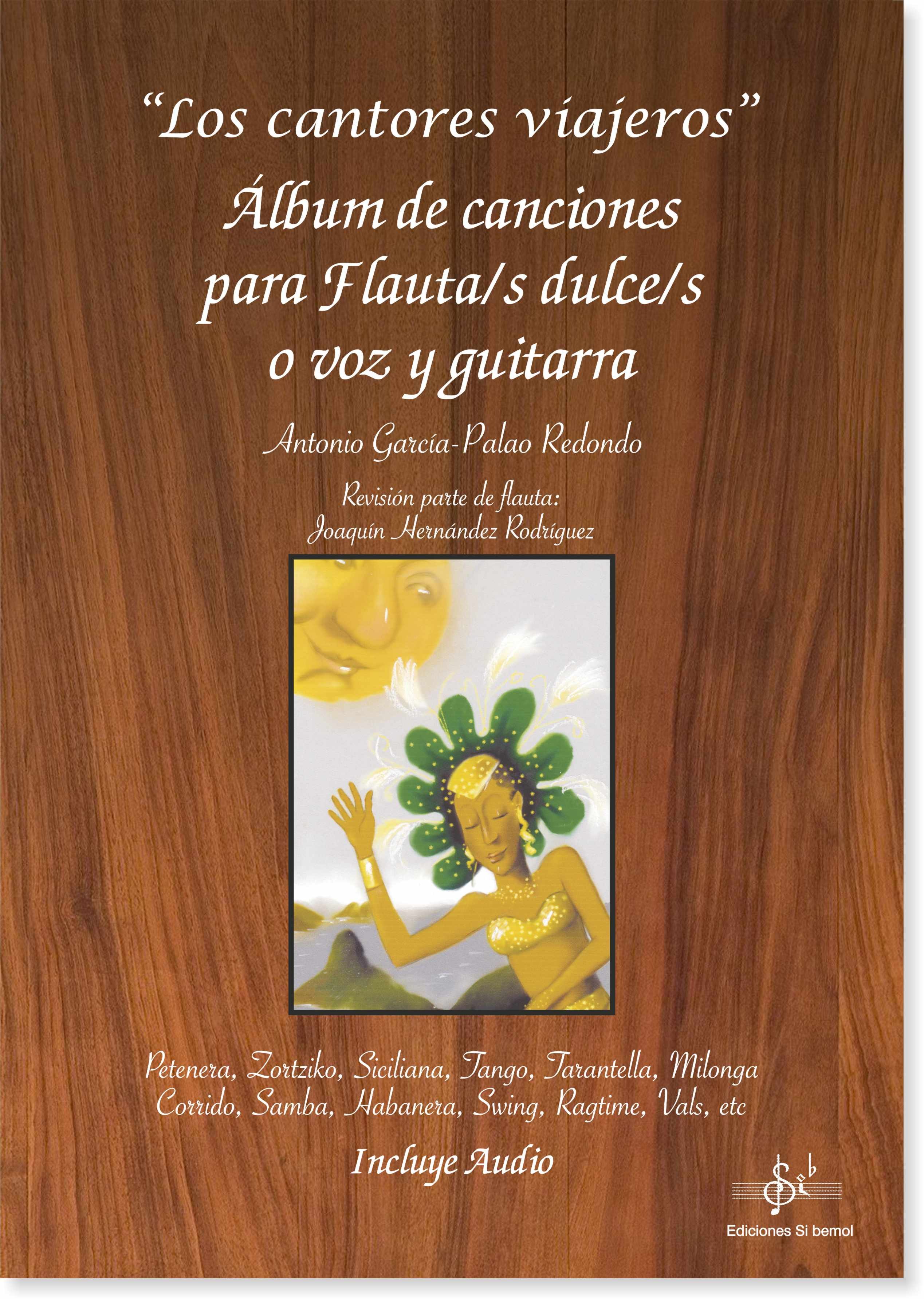 Los cantores viajeros. Álbum para Flauta/s dulce/s o voz y guitarra