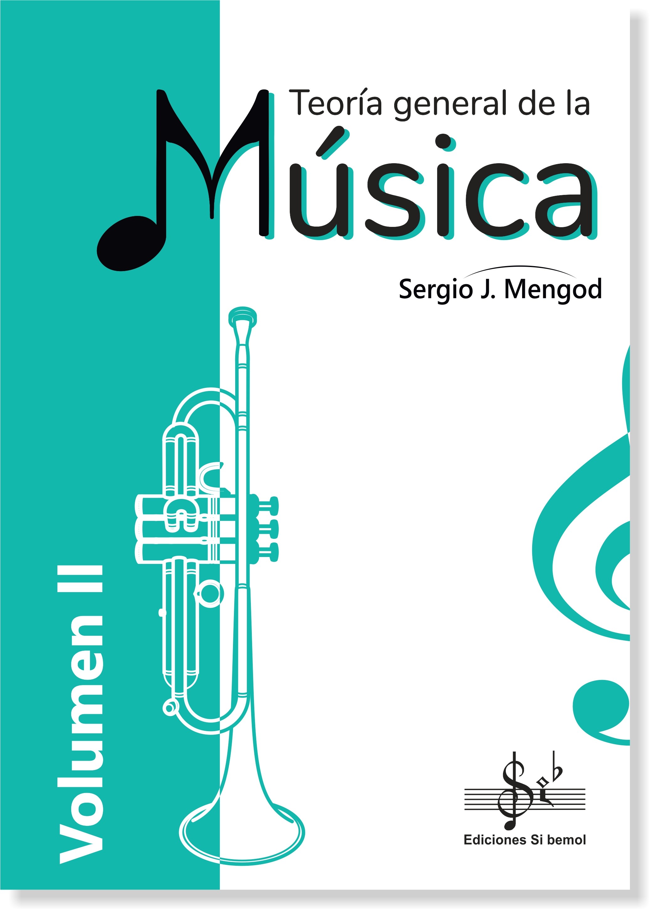 Teoría General de la Música Vol. 2