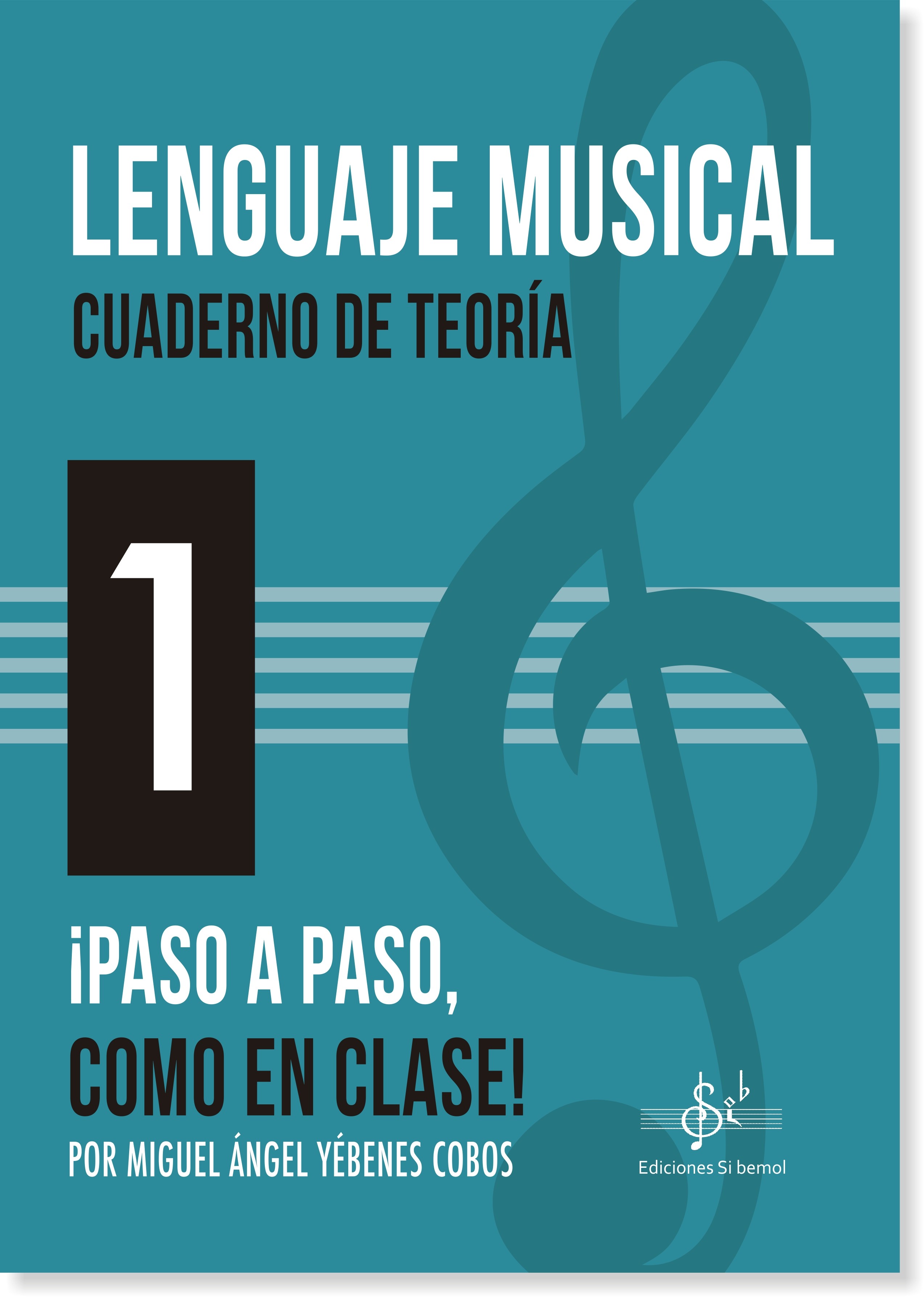Lenguaje Musical - Cuaderno de Teoría 1