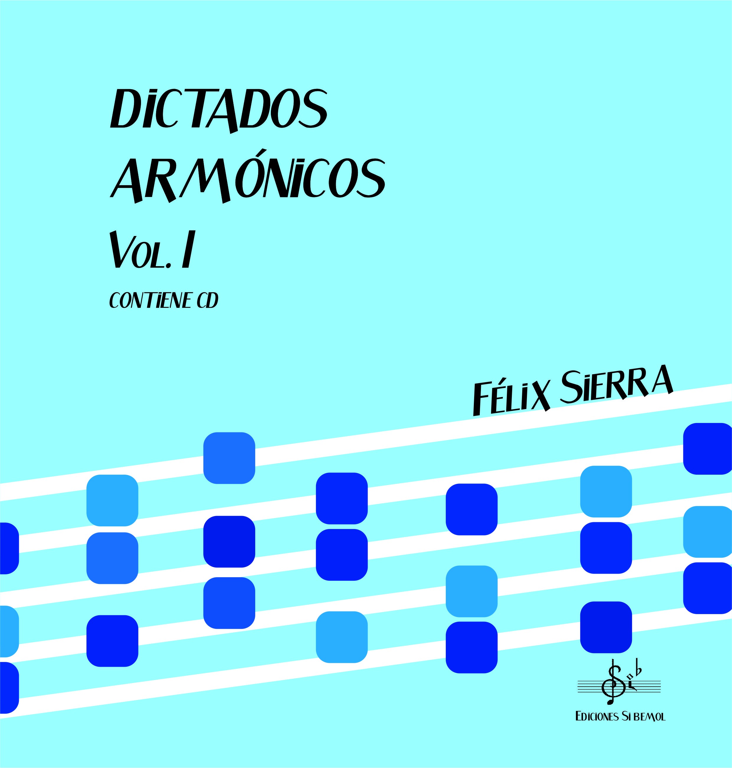 Dictados Armónicos Vol.I Libro del Alumno