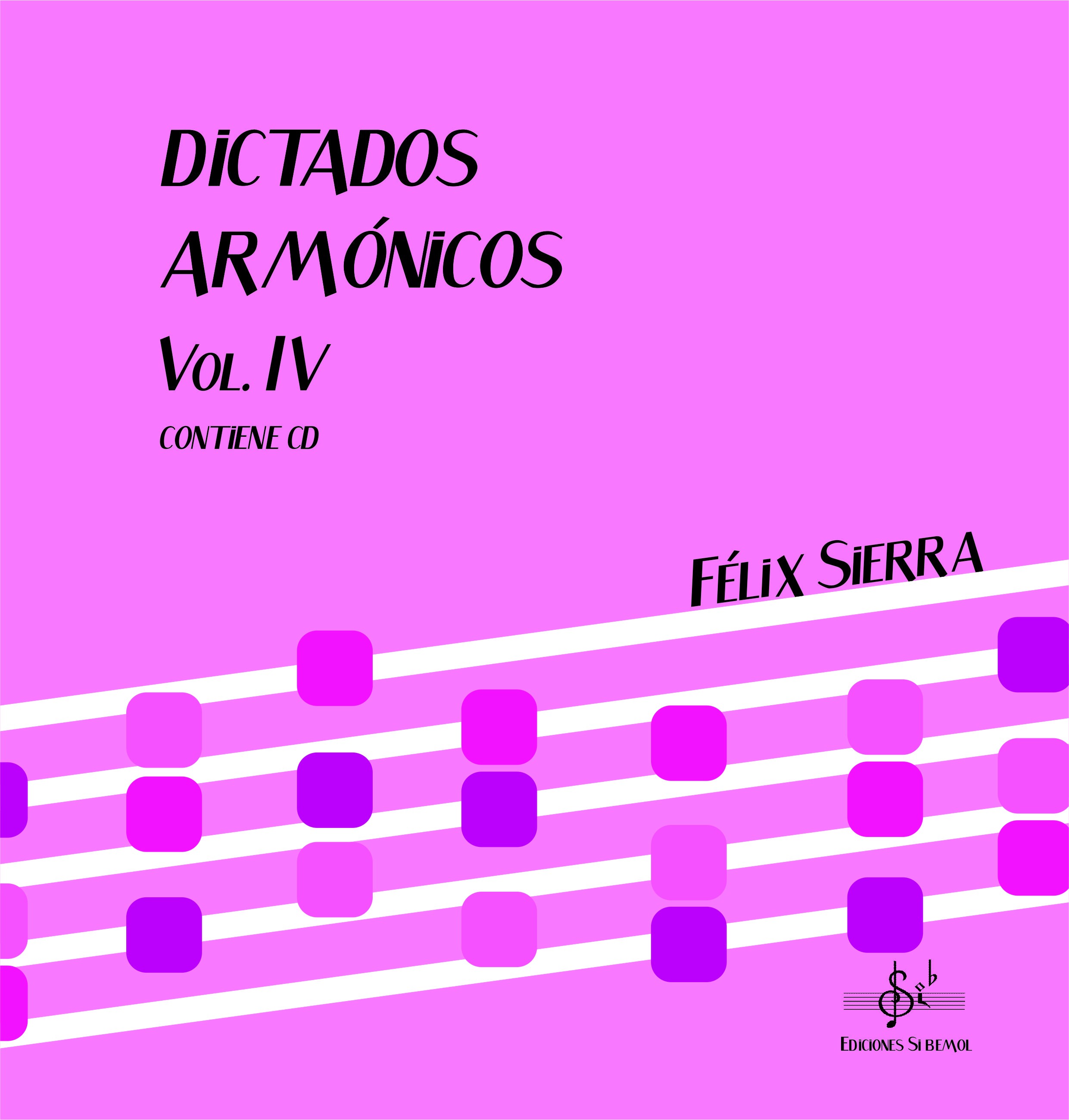 Dictados Armónicos Vol.IV  Libro del Alumno