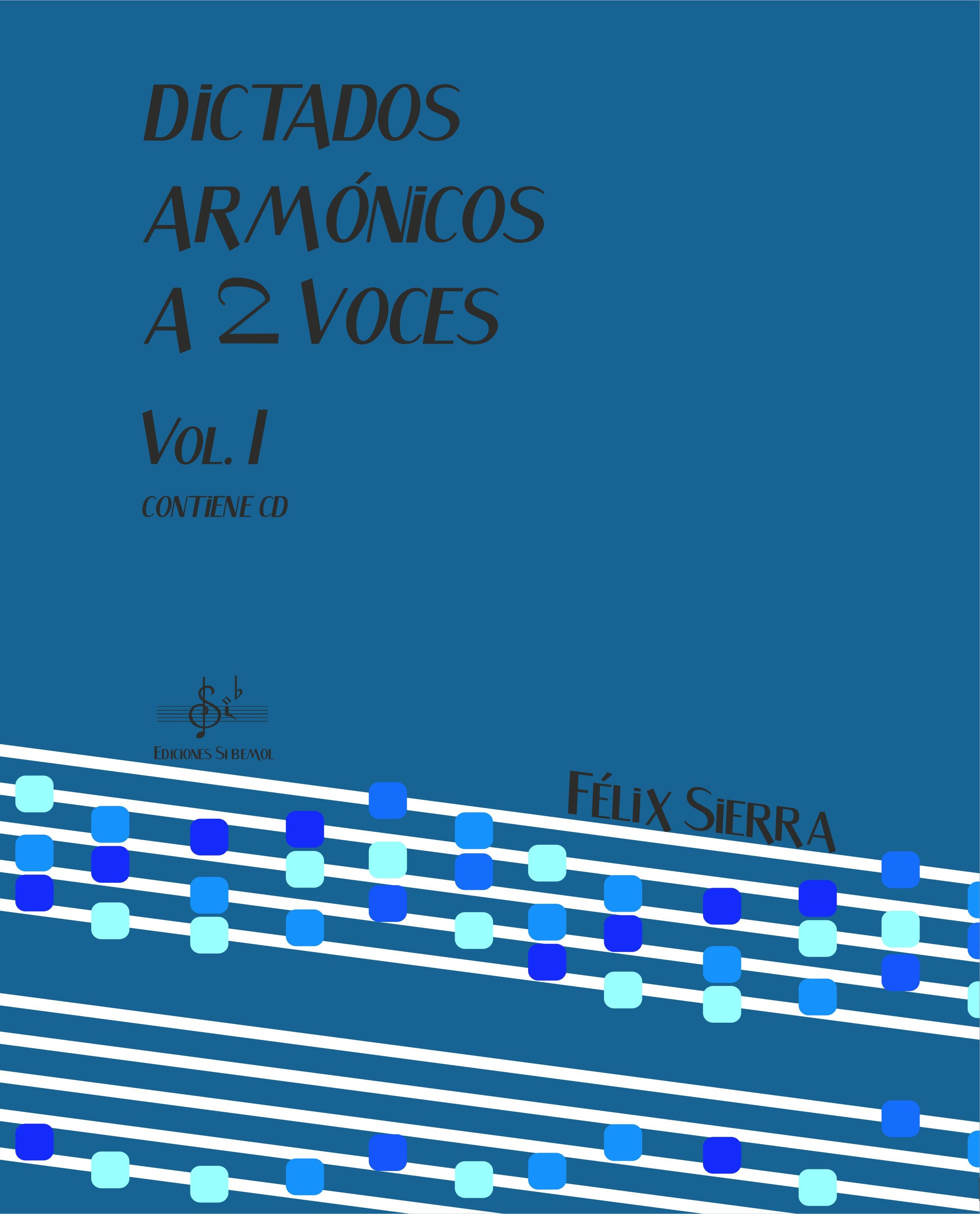 Dictados Armónicos a 2 Voces Vol.I Libro del Alumno