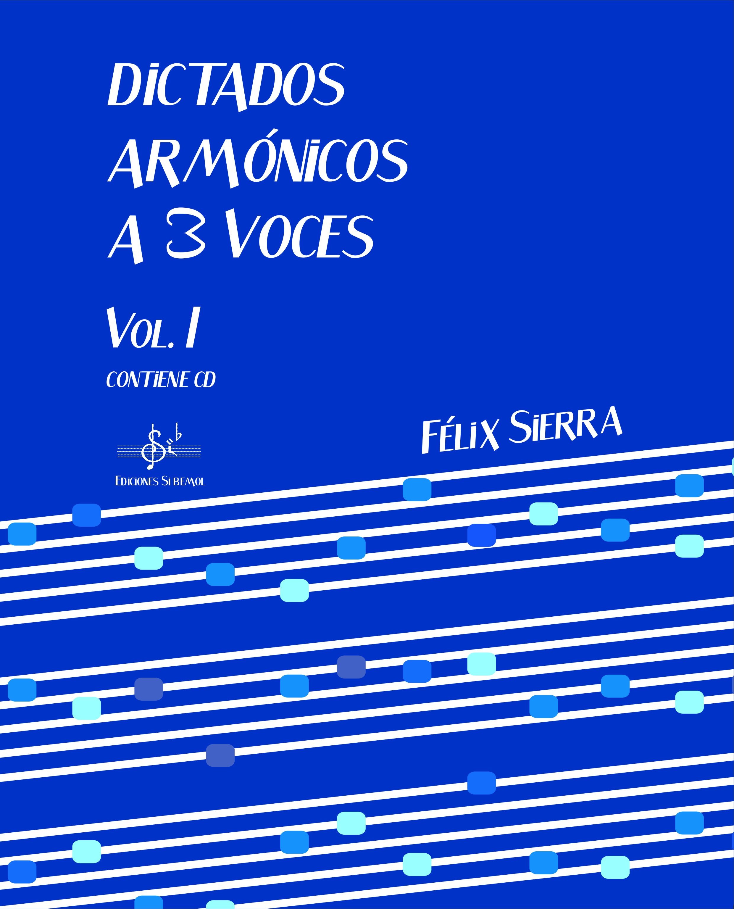 Dictados Armónicos a 3 Voces Vol.I Libro del Alumno