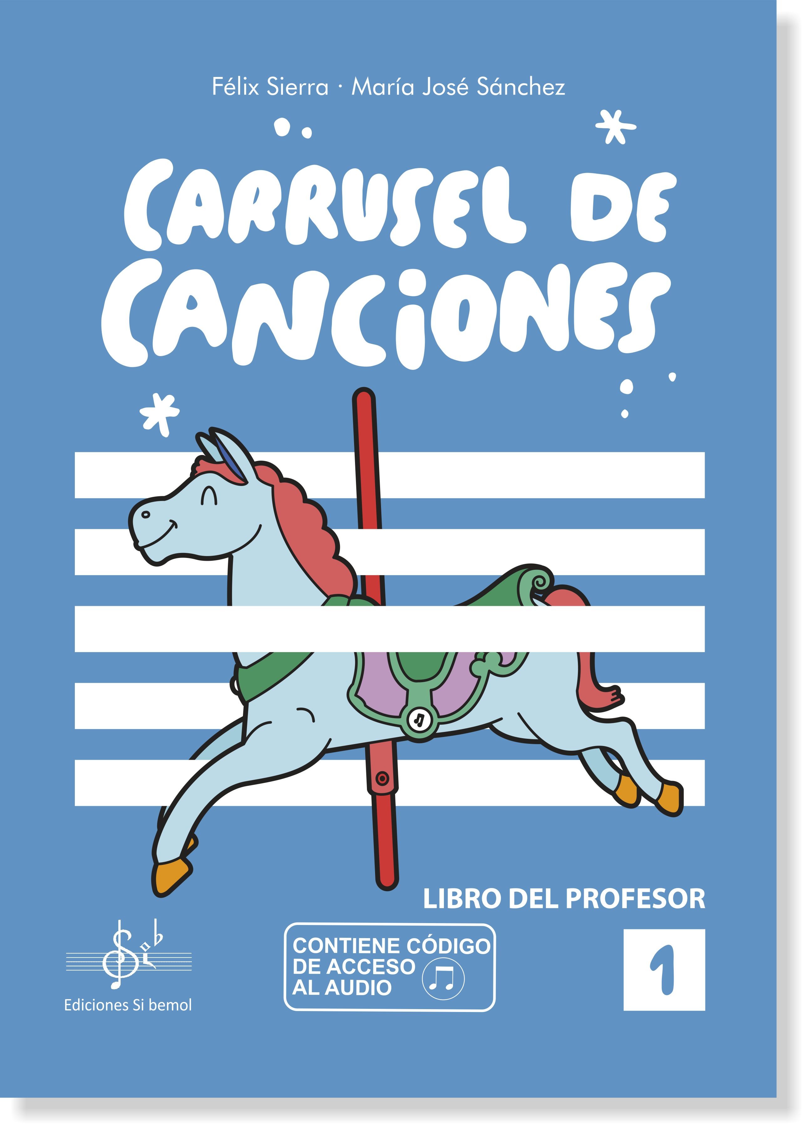 Carrusel de Canciones 1 Libro del Profesor