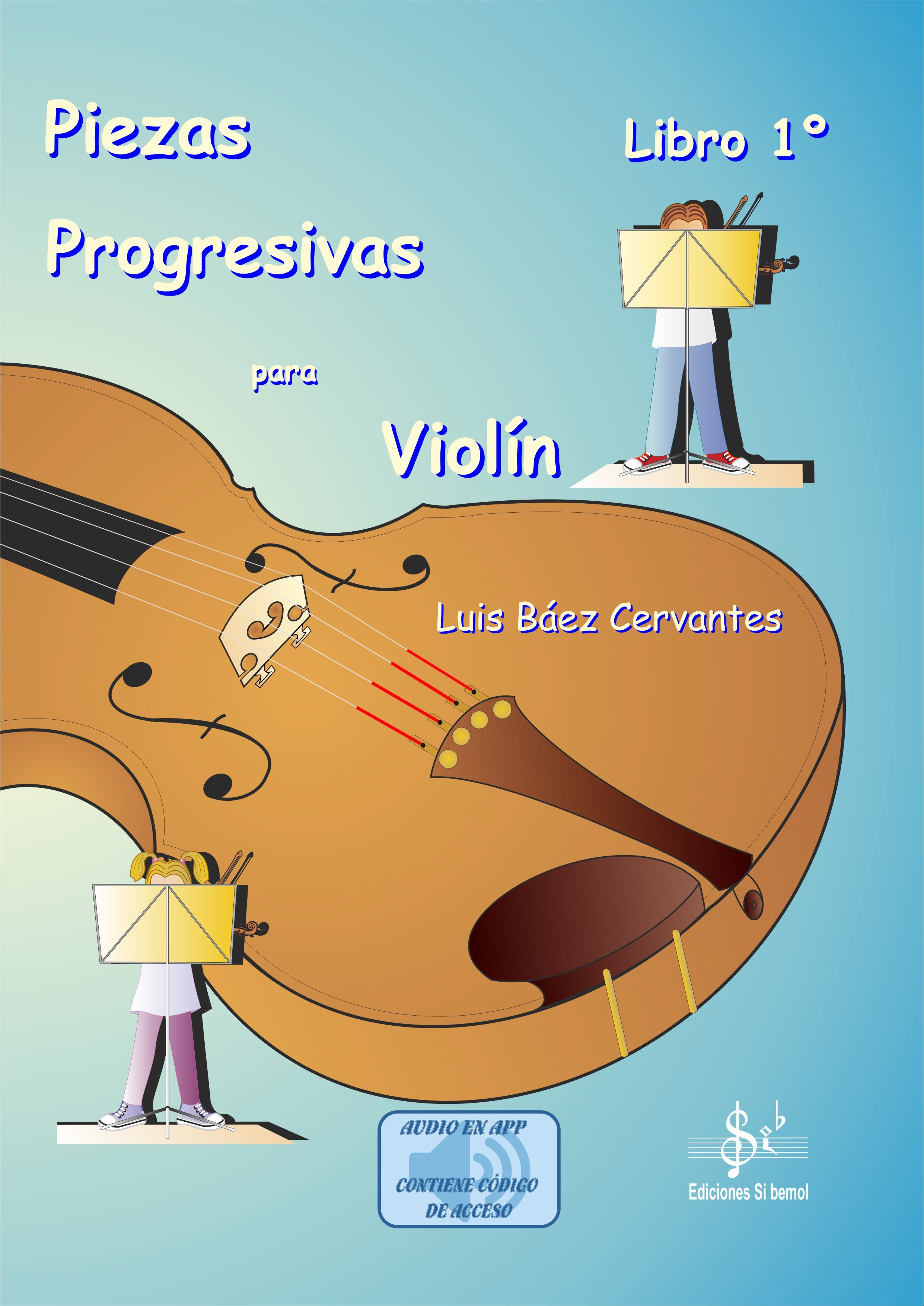 Piezas progresivas para Violín - Libro 1º (Audio en APP)