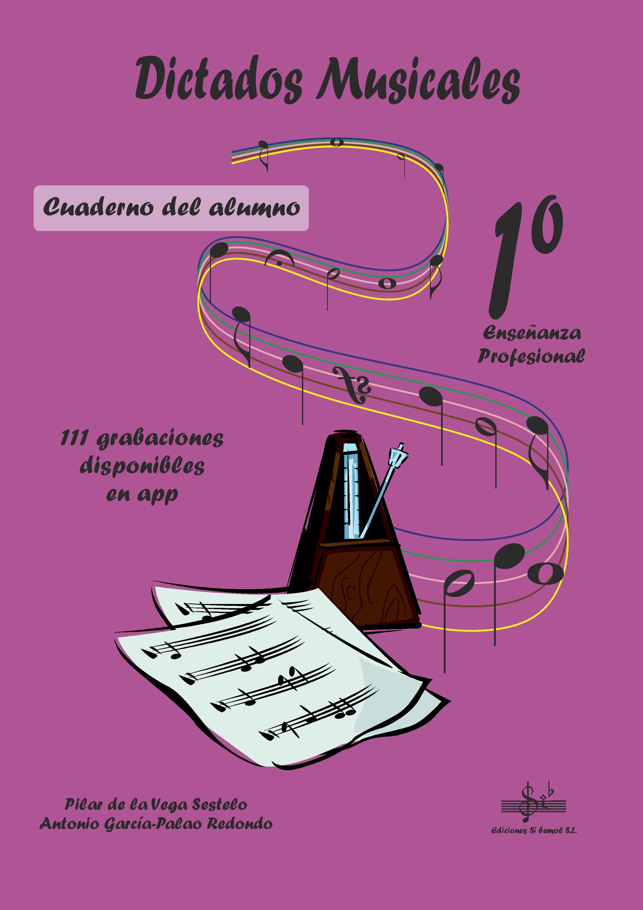 Dictados Musicales 1º Profesional. Libro del Alumno
