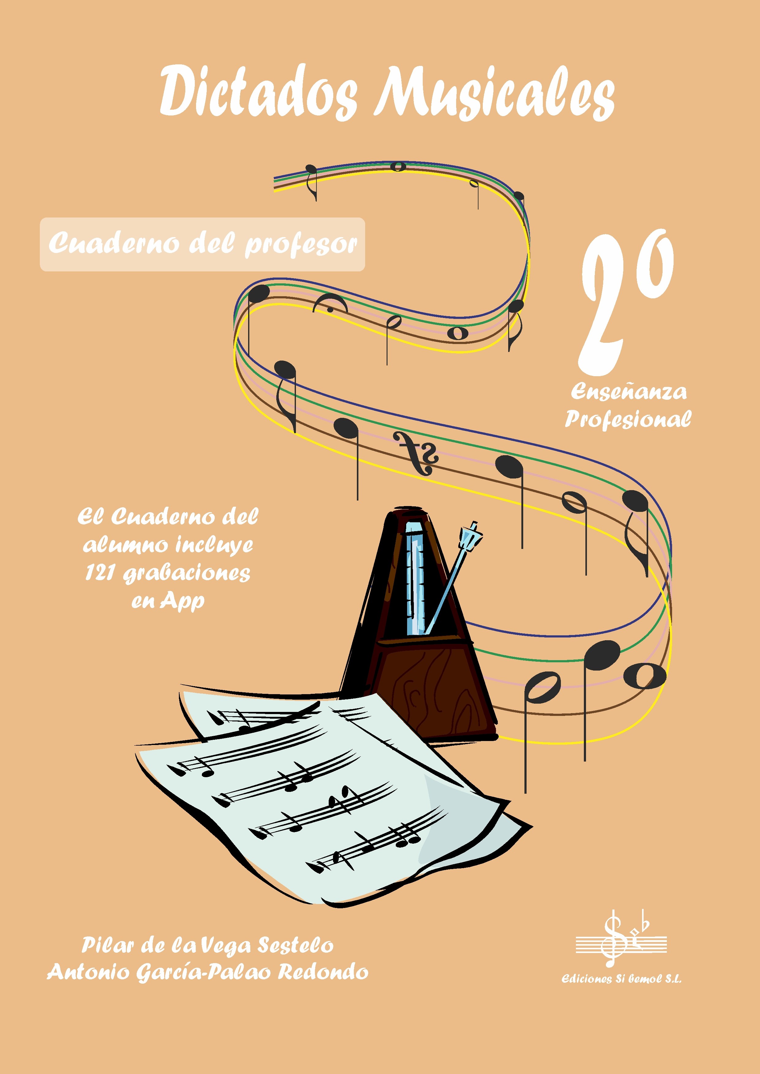 Dictados Musicales 2º Porfesional. Cuaderno del Profesor