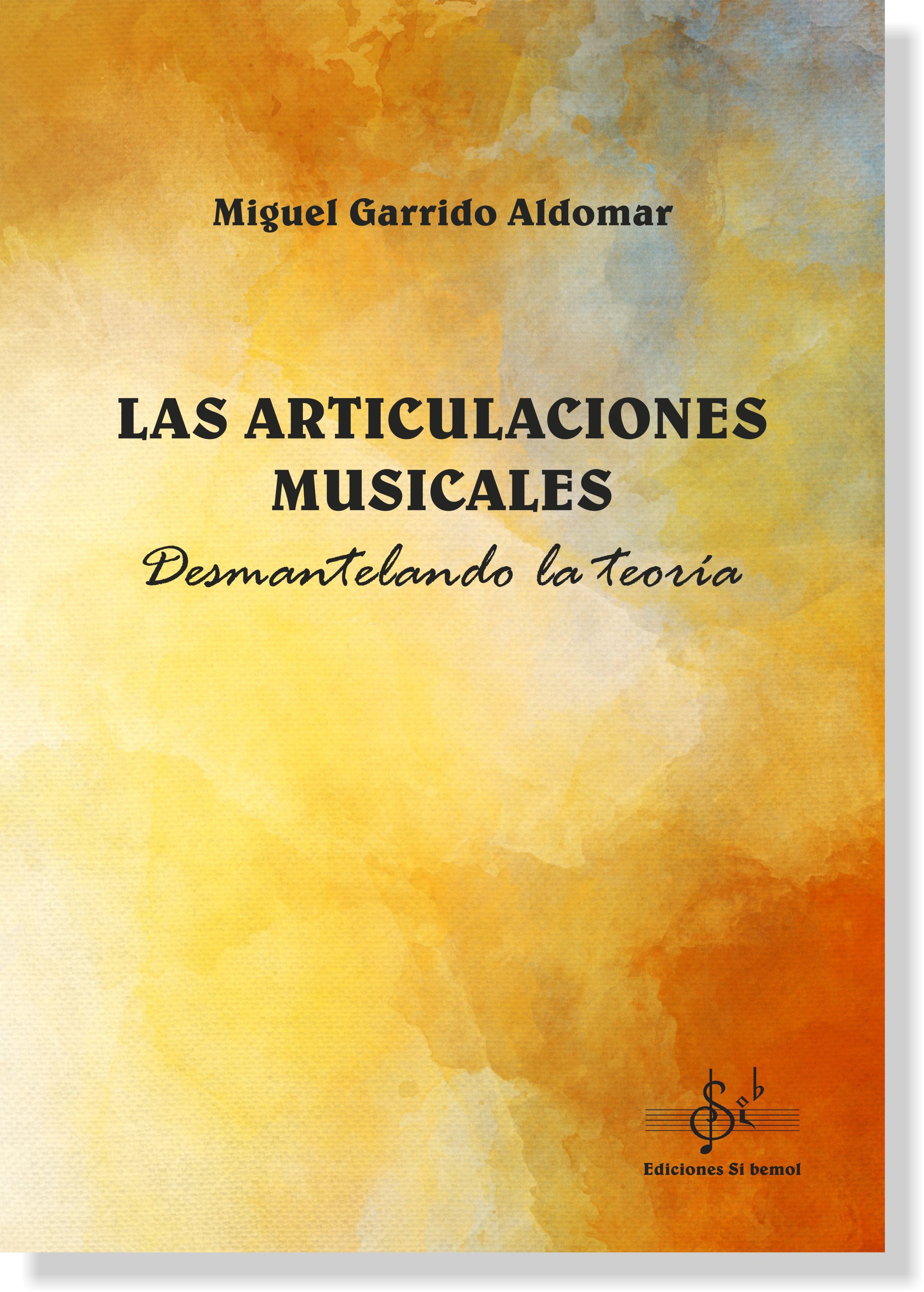 Las Articulaciones Musicales - Desmantelando la Teoría