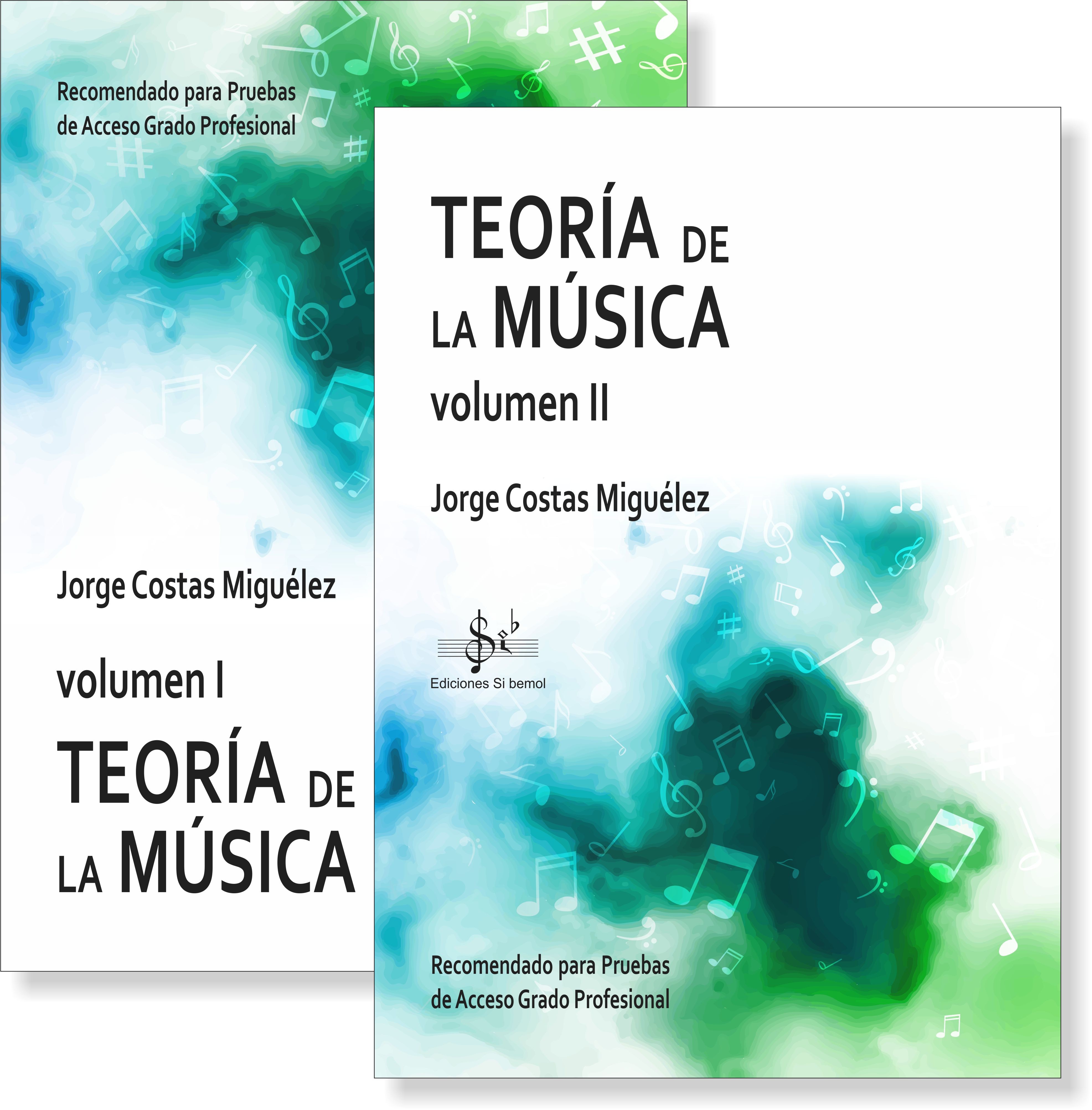 Teoría de la Música Vol. I y II