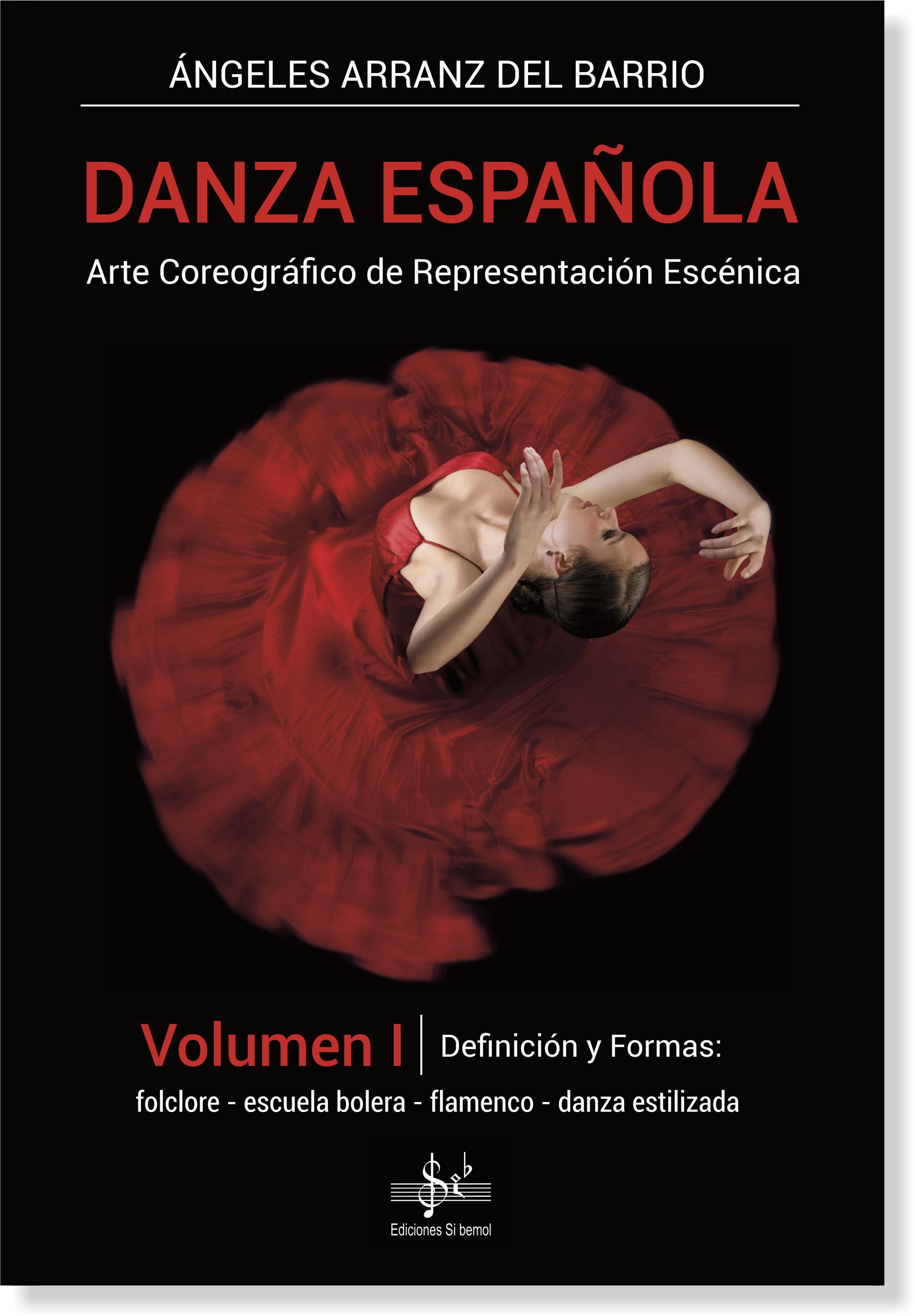DANZA ESPAÑOLA I  -  Definición y Formas