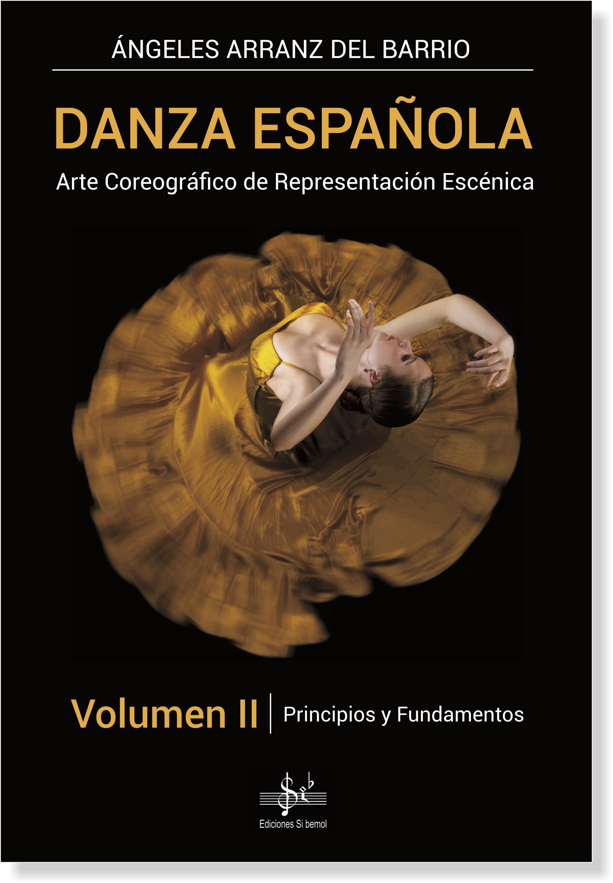 DANZA ESPAÑOLA II  -  Principios y Fundamentos
