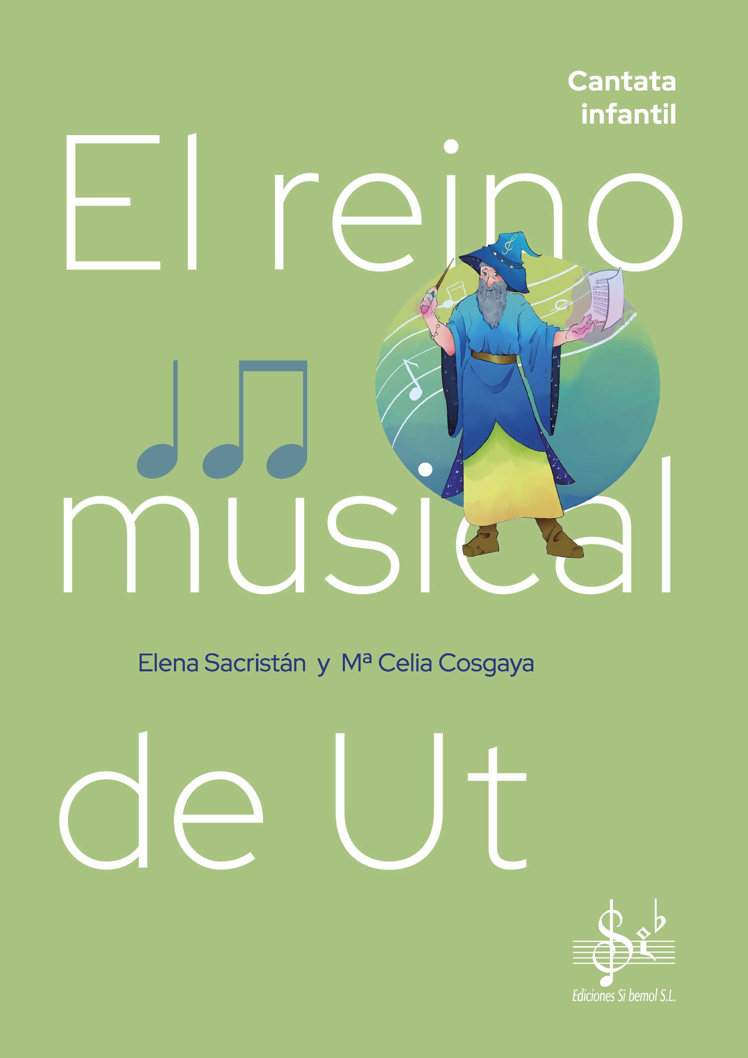El Reino Musical de Ut - Cantata Infantil