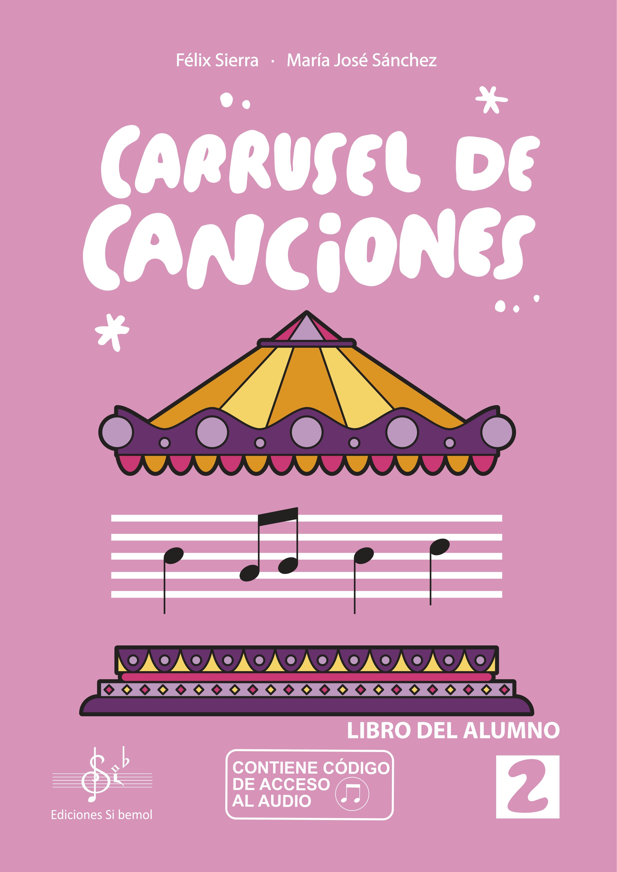Carrusel de Canciones 2 Libro del Alumno