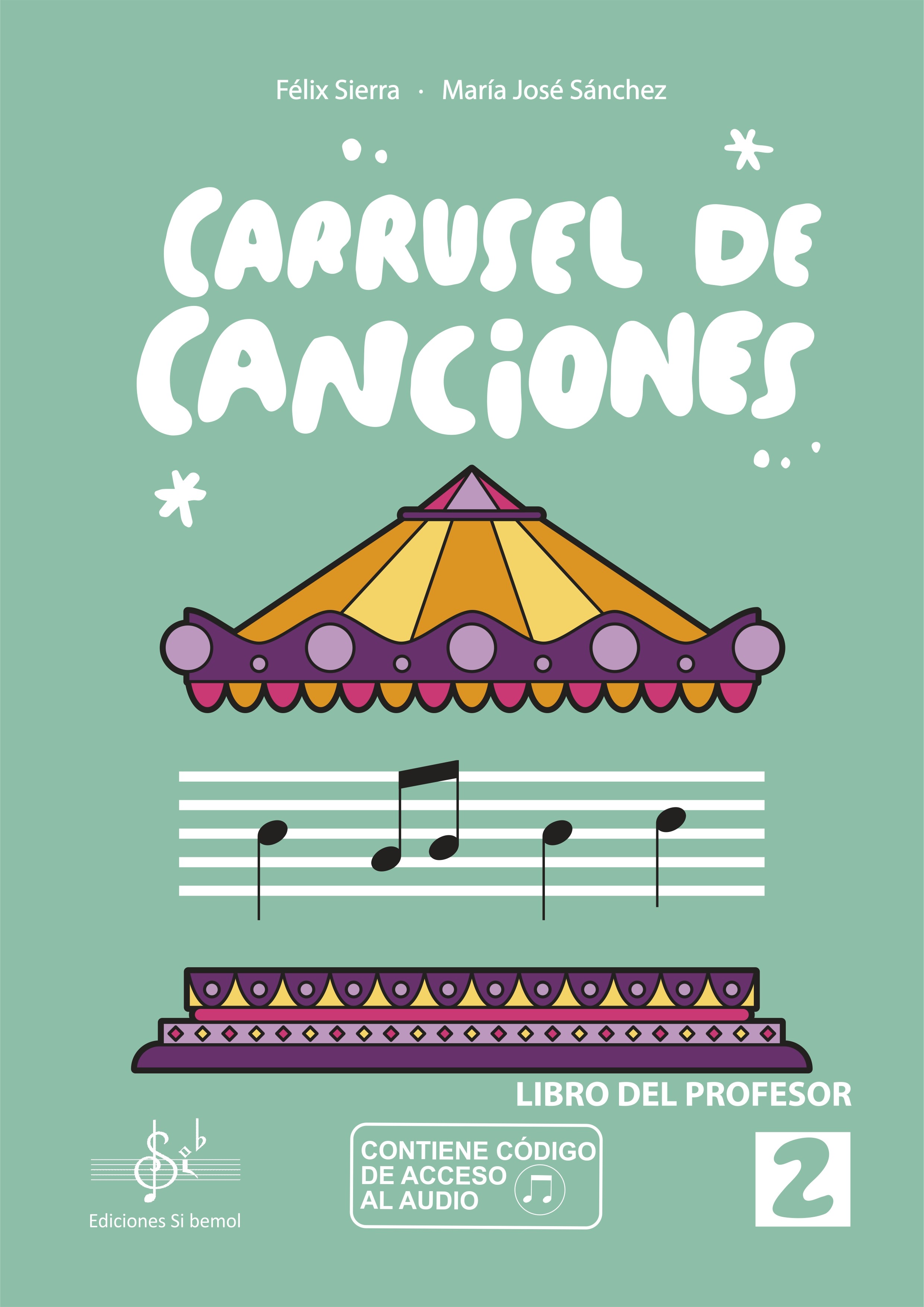 Carrusel de Canciones 2 Libro del Profesor