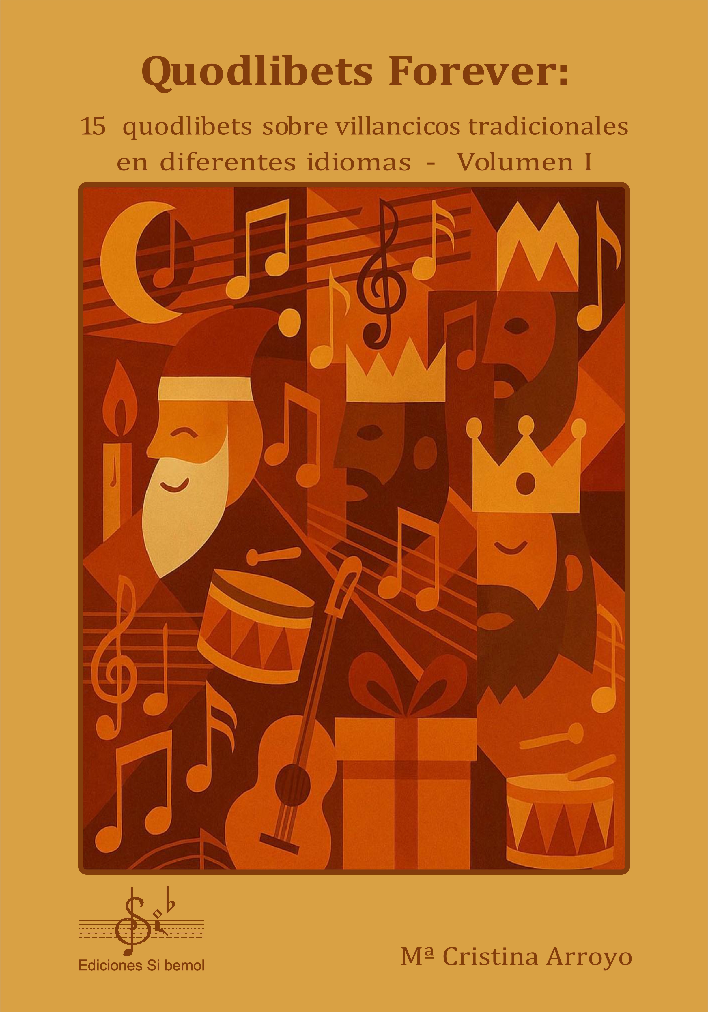 Quodlibets 1 - 15 quodlibets sobre villancicos tradicionales en diferentes idiomas